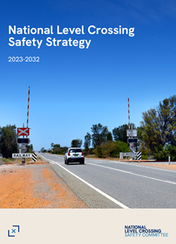 Front cover over the National Level Crossing Safety Strategy 2023-2032